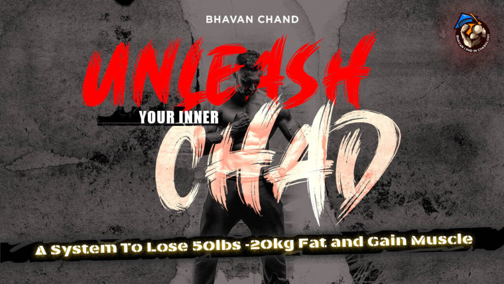 unleash your chad bhvanchand